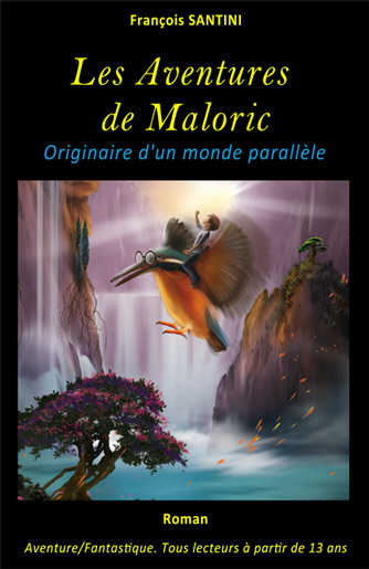 Les aventures de Maloric - Originaire d'un monde parallÃ¨le